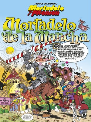 cover image of Mortadelo y Filemón. Mortadelo de la Mancha (Magos del Humor 103)